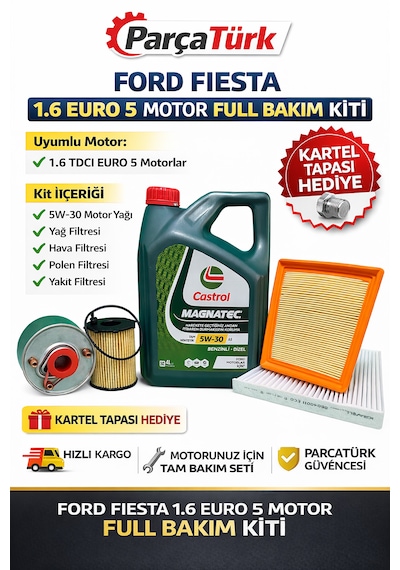 Ford Fiesta 1.6 Tdci Euro5 Motor Yağ Bakım Seti Castrol+Hava-Yağ F. Polen Mazot 5Li Set