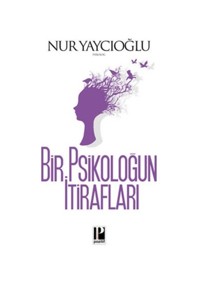 Bir Psikoloğun İtirafları