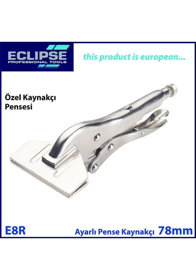 Eclipse E8R Ayarlı Kaynakçı Pensesi