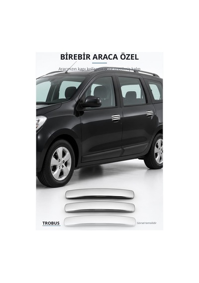 Dacia Lodgy 2013 Ve Sonrası Uyumlu Krom Kapı Kolu Kaplaması 4 Kapı Paslanmaz Çelik