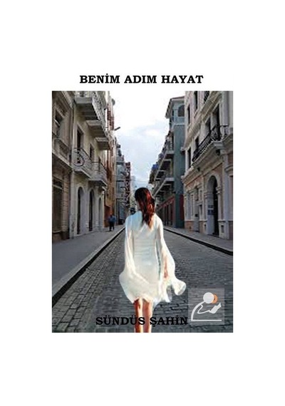 Mercankitap Benim Adım Hayat / Sündüs Şahin