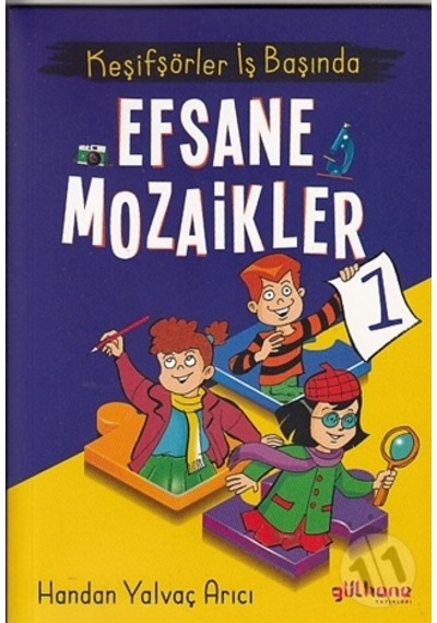 Efsane Mozaikler 1 - Keşifşörler İş Başında