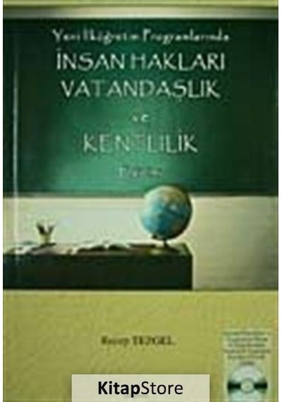 Yeni İlköğretim Programlarında İnsan Hakları Vatandaşlık ve Kentlilik Eğitimi - Recep Tezgel - Araştırma Yayıncılık