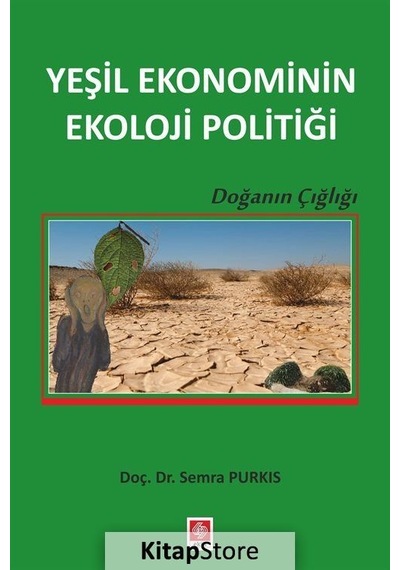 Yeşil Ekonominin Ekoloji Politiği- Ekin Basım Yayın