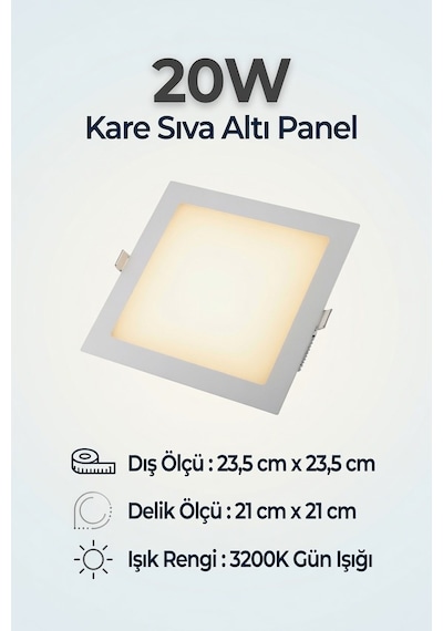 20w Kare Sıva Altı Led Panel Armatür 3200k Gün Işığı 23,5x23,5 Cm 21x21 Cm Delik Ölçüsü Beyaz