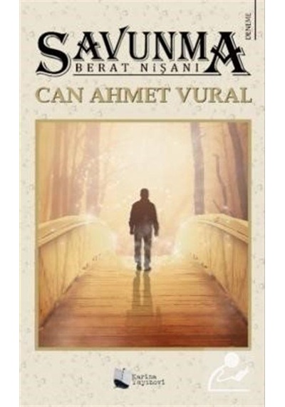 Savunma-Berat Nişanı - Can Ahmet Vural - Karina Yayınevi