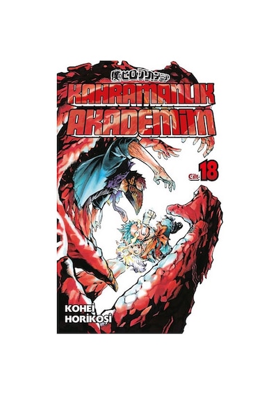 Kahramanlık Akademim 18. Cilt - Kohei Horikoşi - Gerekli Şeyler