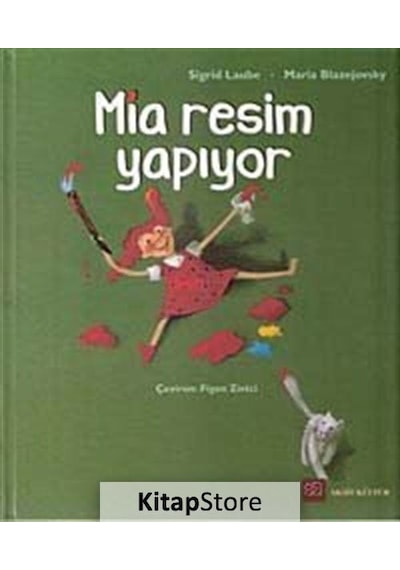 Mia Resim Yapıyor - Maria Blazejovsky -  Sigrid Laube - Akşit Kültür