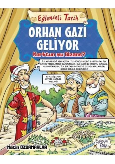 Orhan Gazi Geliyor-Metin Özdamarlar - Eğlenceli Bilgi