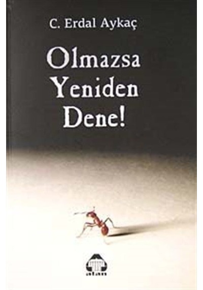 Olmazsa Yeniden Dene! - C. Erdal Aykaç - Yeni Alan Yayıncılık