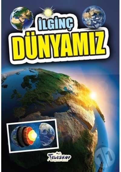 Ilginç Bilgiler Serisi-Ilginç Dünyamız