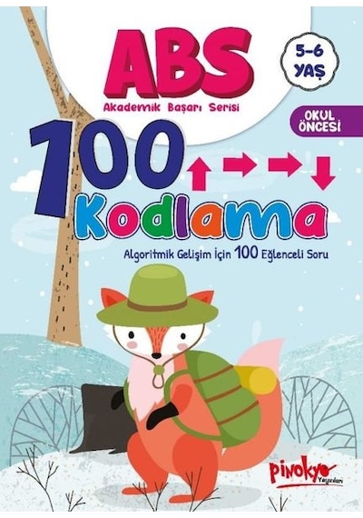 ABS 100 Kodlama - Algoritmik Gelişim İçin 100 Eğlenceli Soru 5 - 6 Yaş - Buçe Dayı - Pinokyo