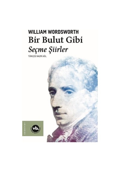 Bir Bulut Gibi - Seçme Şiirler