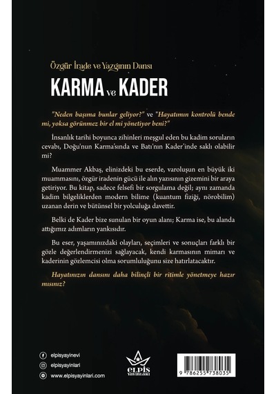 Özgür İrade Ve Yazgının Dansı Karma Ve Kader - Muammer Akbaş