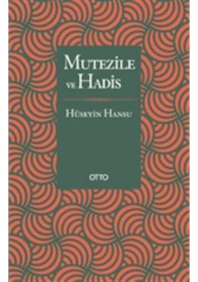 Mutezile ve Hadis- Otto