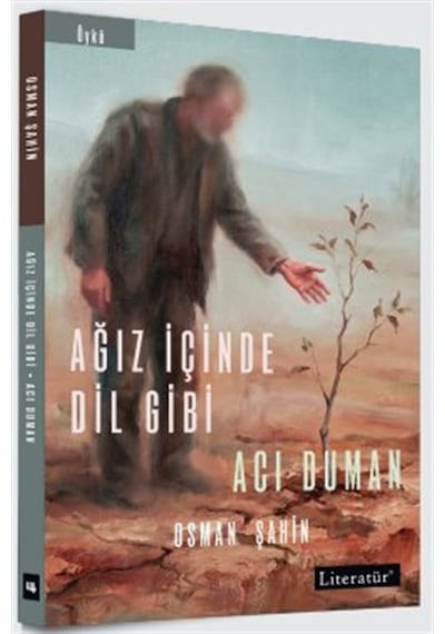 Ağız İçinde Dil Gibi / Acı Duman / Osman Şahin