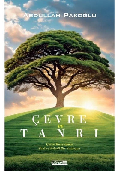 Çevre Ve Tanrı / Abdullah Pakoğlu