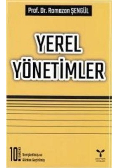 Yerel Yönetimler / Prof. Dr. Ramazan Şengül 9786055936938
