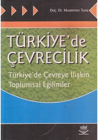 Türkiye'de Çevrecilik - Muammer Tuna - Nobel Akademik Yayıncılık