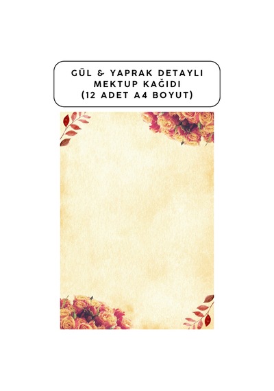 Gül & Yaprak Detaylı Mektup Kağıdı 12 Adet A4 Boyut