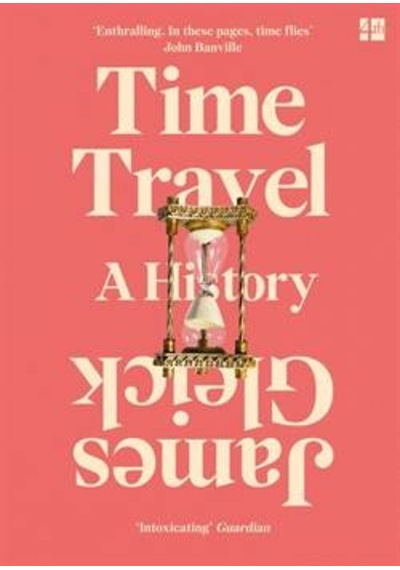 Time Travel: A History 9780007544455