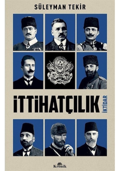 İttihatçılık / Süleyman Tekir