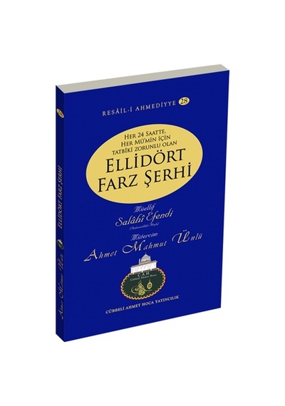 Ellidört Farz Şerhi Ahmet Mahmut Ünlü Cah