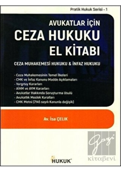 Hukuk Yayınları - Avukatlar İçin Ceza Hukuku El Kitabı