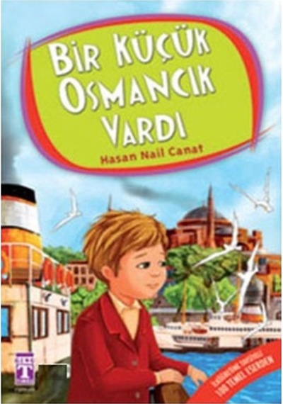 Bir Küçük Osmancık Vardı Hasan Nail Canat Timaş 523135203