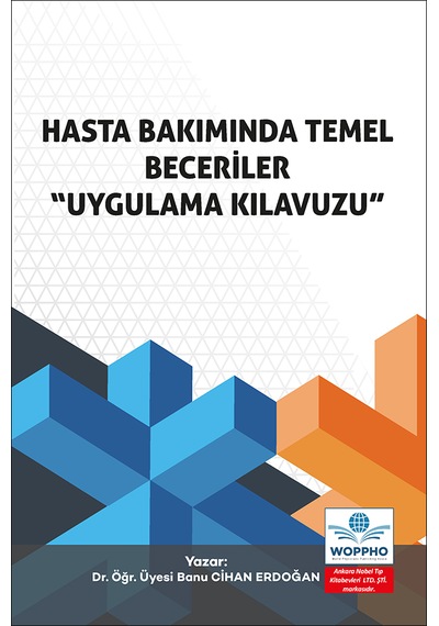 Hasta Bakımında Temel Beceriler Uygulama Kılavuzu