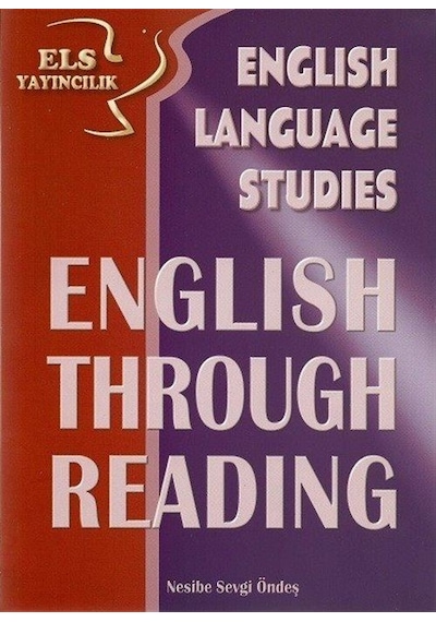Els English Language Studies English Through Reading - Nesibe Sevgi Öndeş
