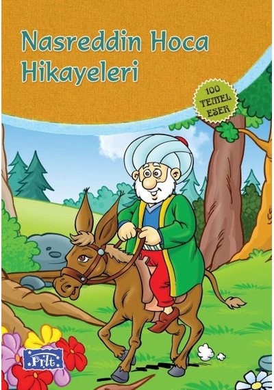 Nasrettin Hoca Hikayeleri 100 Temel Eser - İlköğretim - Ybve-664402