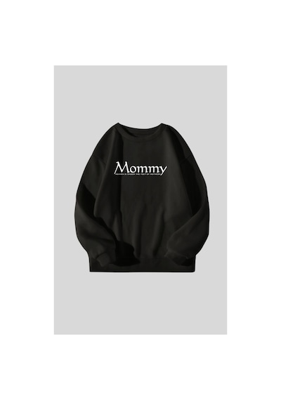 Caxis Kadın Mommy Baskılı Hamile Oversize, Doğum, Anne Hediyelik Ürün Bisiklet Yaka Sweatshirt Siyah
