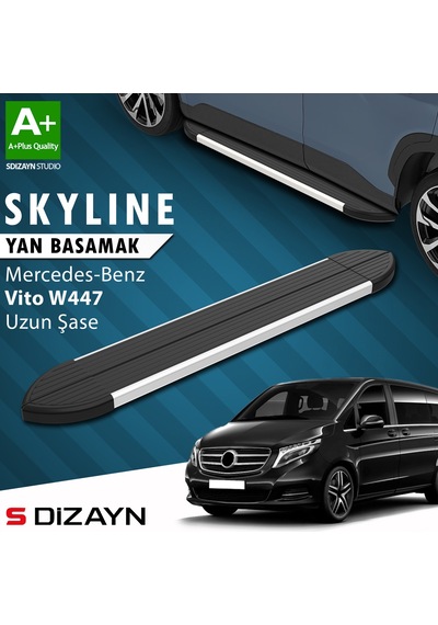 S-dizayn Mercedes Vito W447 Uzun Şase Skyline Aluminyum Yan Basamak 253 Cm 2014 Üzeri A+ Kalite