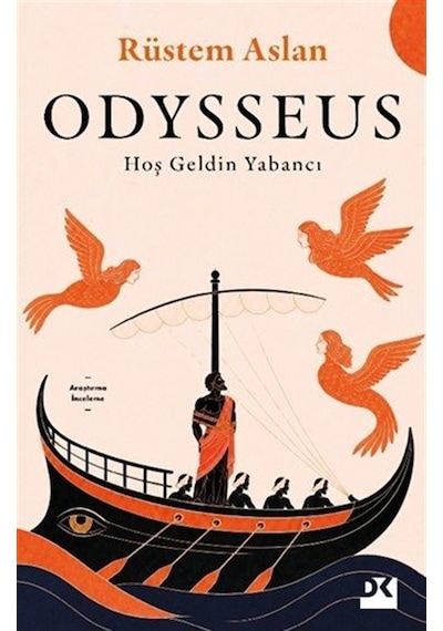 Odysseus & Hoş Geldin Yabancı / Rüstem Aslan