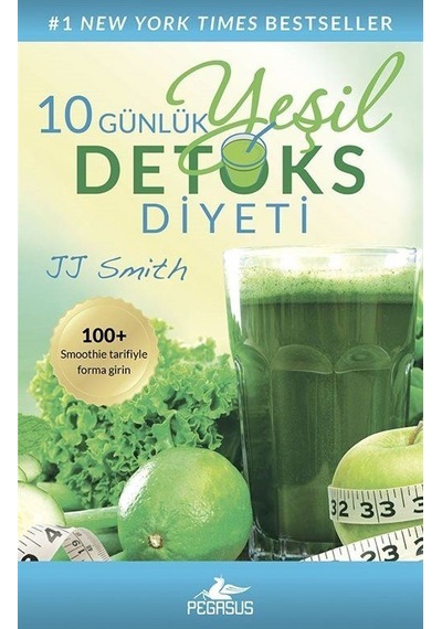 10 Günlük Yeşil Detoks Diyeti - JJ Smith - Pegasus