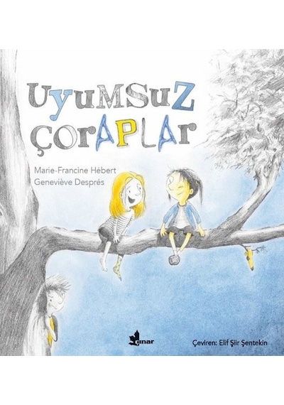 Uyumsuz Çoraplar - Marie Francine Hebert - Çınar Yayınları