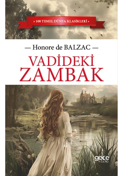 Vadideki Zambak / Honore De Balzac / Gece Kitaplığı / 9786254259371