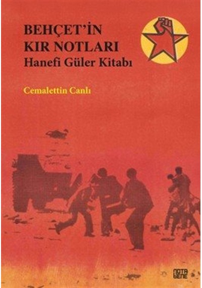 Behçet'in Kır Notları & Hanefi Güler Kitabı / Cemalettin Canlı