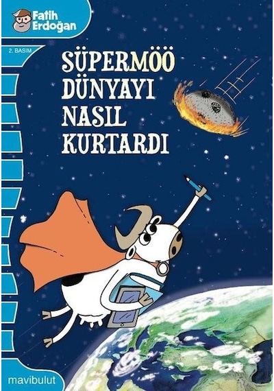 Süpermöö Dünyayı Nasıl Kurtardı? Mavibulut Yayınları  -  Mavibulut Yayınları