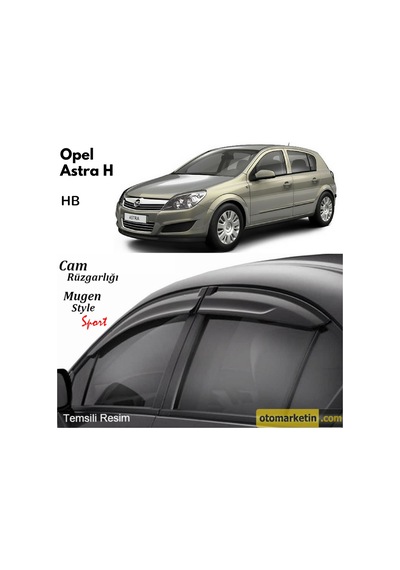 Opel Astra H Hb Mugen Cam Rüzgarlığı