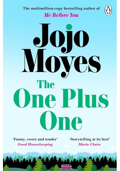 The One Plus One: Discover The Author Of Me Before You, The Love Story That Captured A Million Hearts