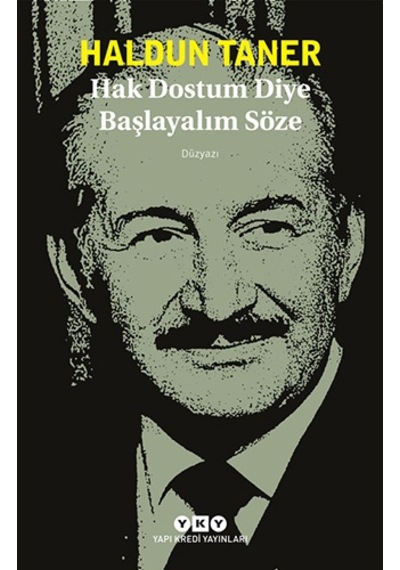 Hak Dostum Diye Başlayalım Söze - Haldun Taner - Yapı Kredi Yayınları