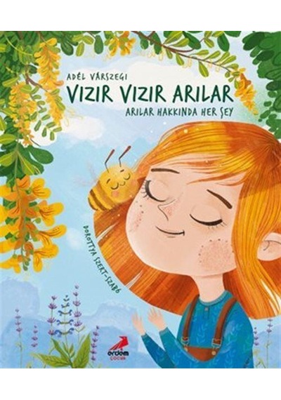Vızır Vızır Arılar Arılar Hakkında Her Şey / Adel Varszegi