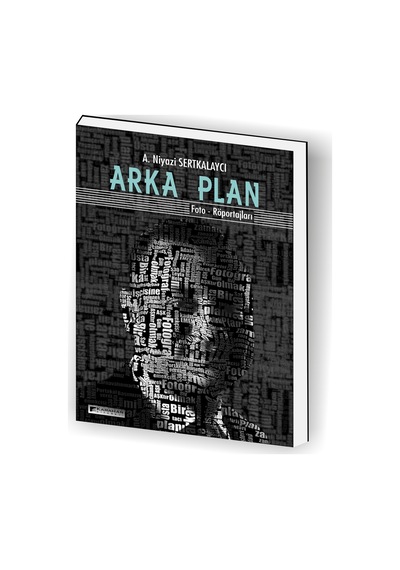 Arka Plan Foto-Röportajları