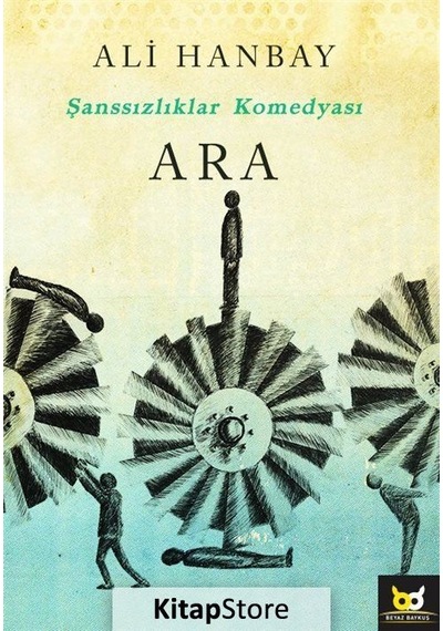 Ara - Şanssızlıklar Komedyası - Ali Hanbay - Beyaz Baykuş