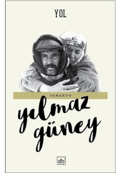 Yol - Yılmaz Güney - İthaki Yayınları