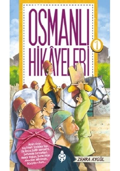 Osmanlı Hikayeleri  1