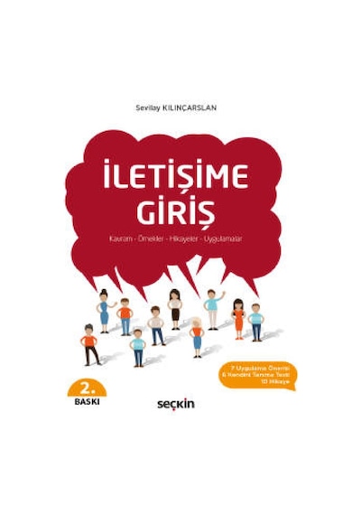İletişime Giriş - Sevilay Kılınçarslan - Seçkin Yayıncılık