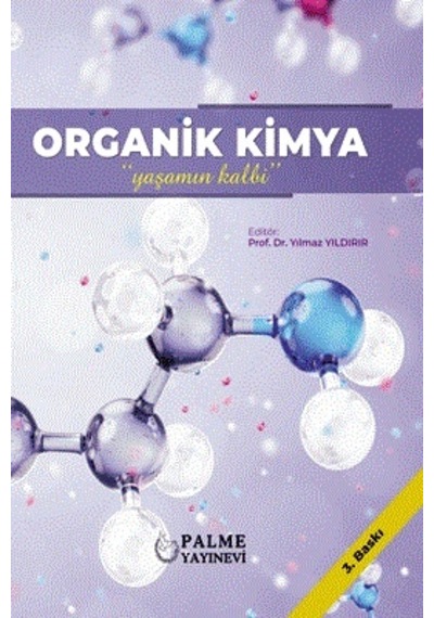 Palme Yayınevi Organik Kimya Yaşamın Kalbi